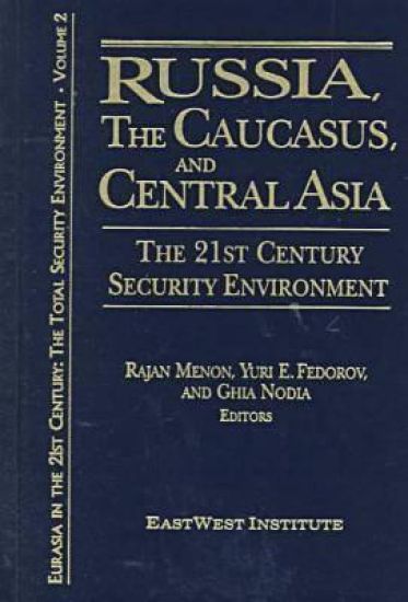 Russia, the Caucasus, and Central Asia