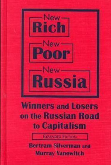 New Rich, New Poor, New Russia