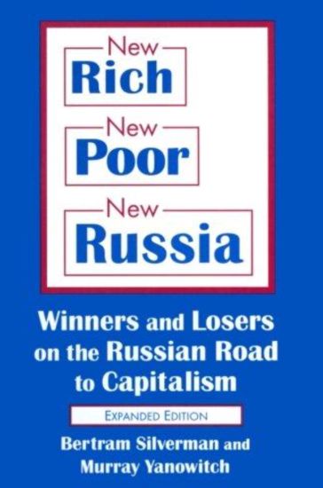 New Rich, New Poor, New Russia
