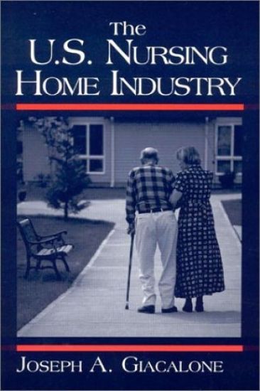 The US Nursing Home Industry
