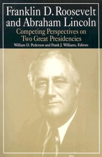 Franklin D.Roosevelt and Abraham Lincoln