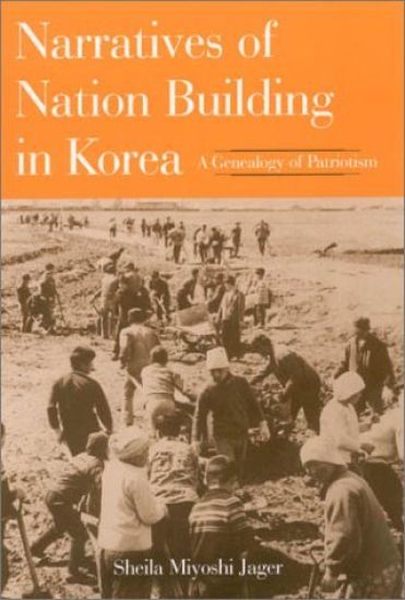 Narratives of Nation-Building in Korea