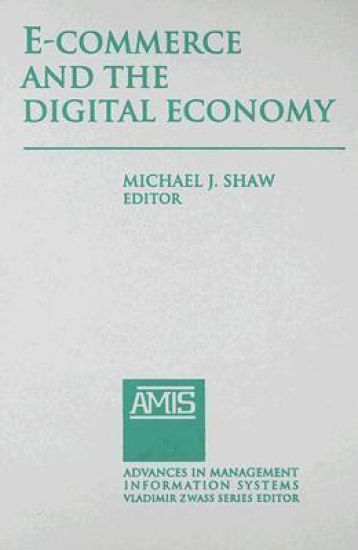 E-Commerce and the Digital Economy