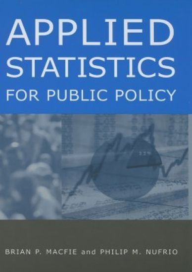 Applied Statistics for Public Policy