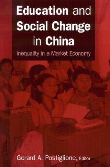 Education and Social Change in China: Inequality in a Market Economy