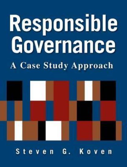 Responsible Governance: A Case Study Approach