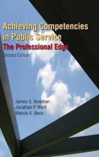 Achieving Competencies in Public Service: The Professional Edge