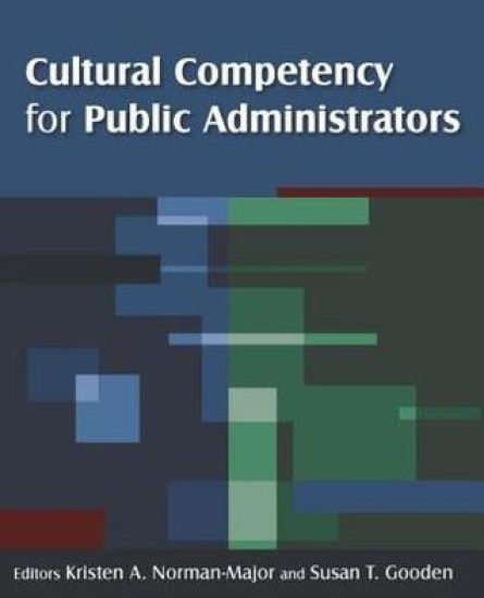 Cultural Competency for Public Administrators