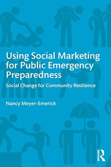 Using Social Marketing for Public Emergency Preparedness