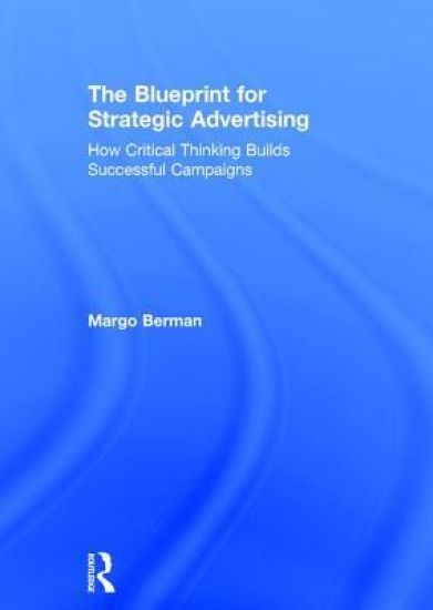 The Blueprint for Strategic Advertising