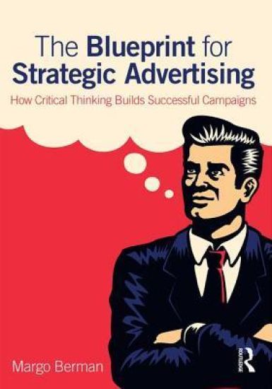 The Blueprint for Strategic Advertising