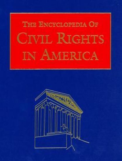Encyclopaedia of Civil Rights in America