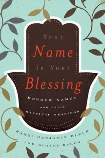 Your Name Is Your Blessing