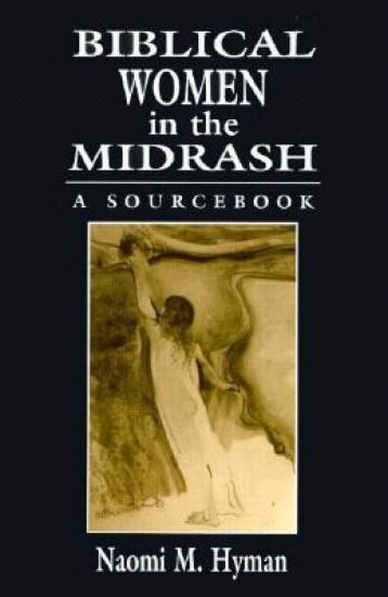 Biblical Women in the Midrash