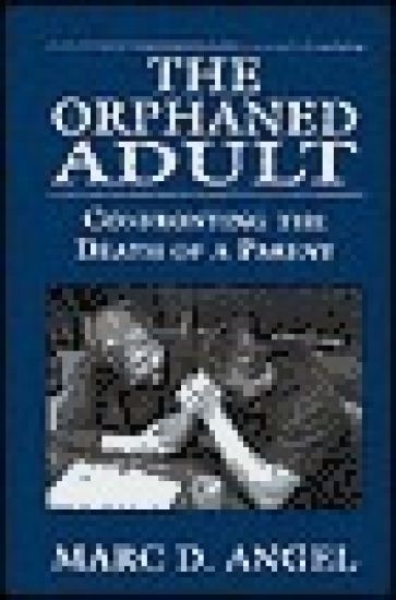 The Orphaned Adult