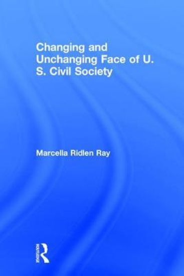 Changing and Unchanging Face of U.S. Civil Society