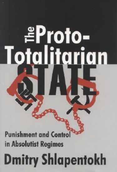 The Proto-totalitarian State