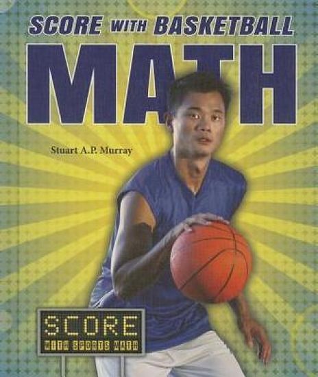 Score with Basketball Math
