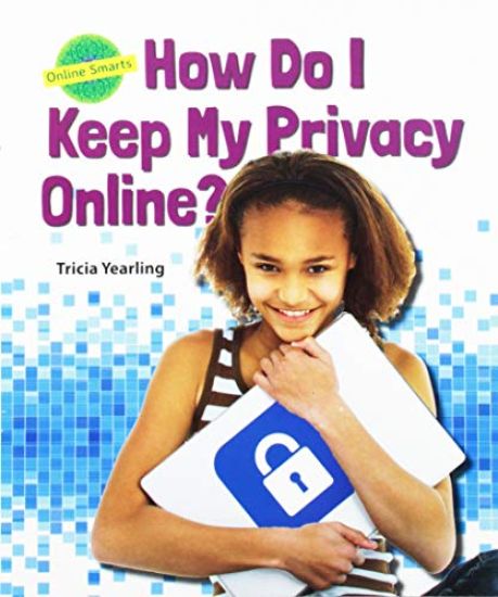 How Do I Keep My Privacy Online?