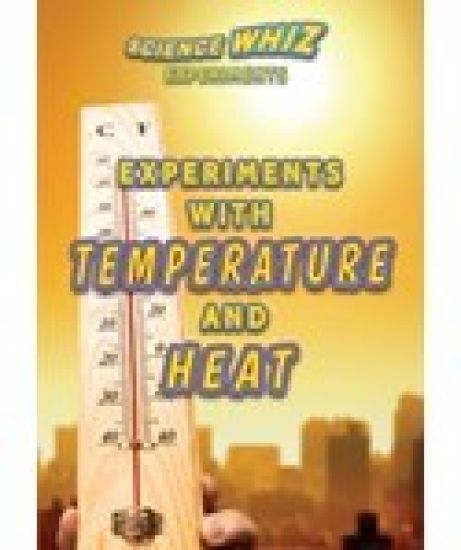 Experiments with Temperature and Heat