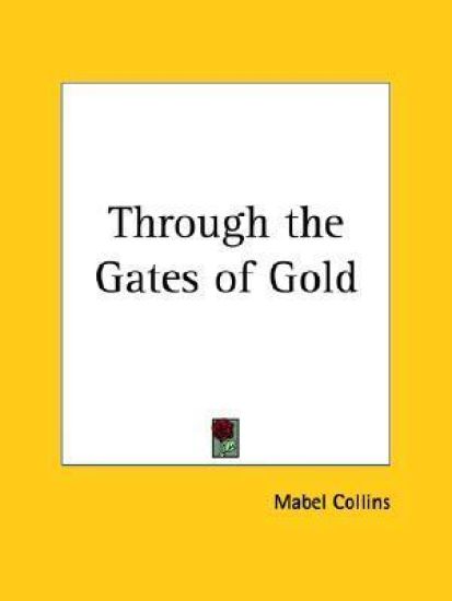 Through the Gates of Gold, 1888