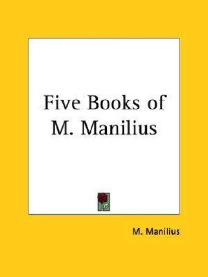 Five Books of M. Manilius, 1697