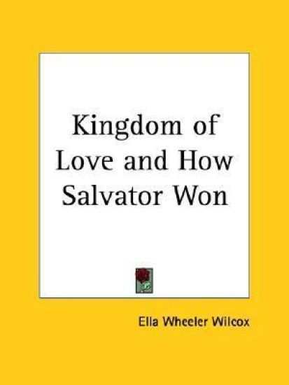 Kingdom of Love and How Salvator Won, 1901