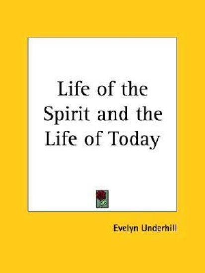Life of the Spirit and the Life of Today, 1922
