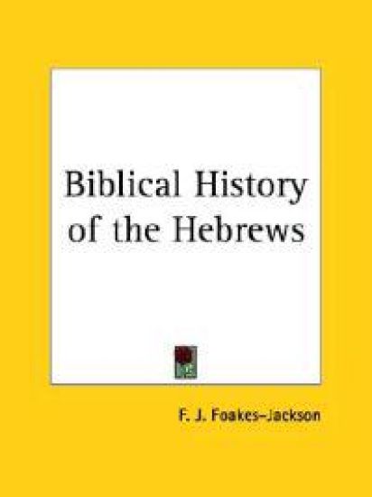 Biblical History of the Hebrews (1917)