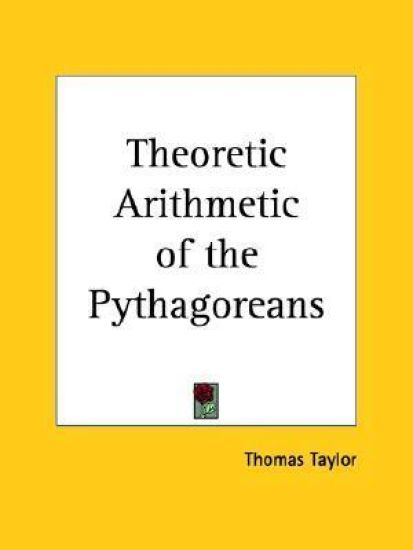 Theoretic Arithmetic of the Pythagoreans 1816