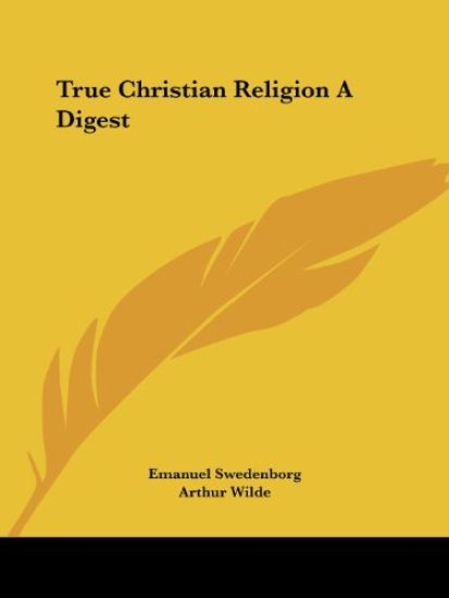 True Christian Religion a Digest 1952