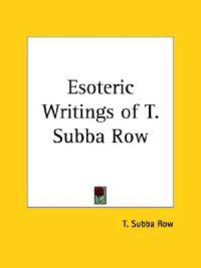 Esoteric Writings of T. Subba Row (1895)