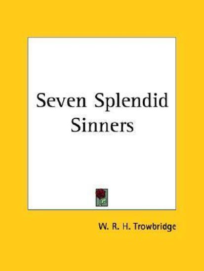 Seven Splendid Sinners (1908)