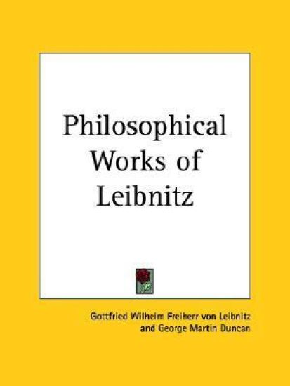 Philosophical Works of Leibnitz 1908