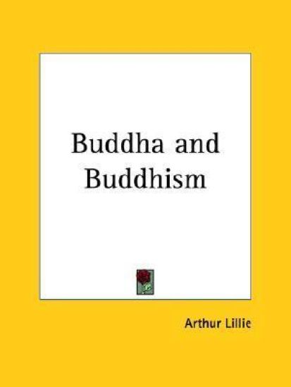 Buddha and Buddhism (1900)