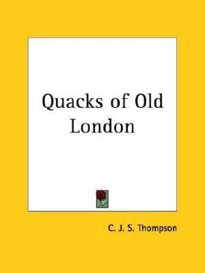 Quacks of Old London (1928)