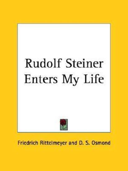 Rudolf Steiner Enters My Life (1940)