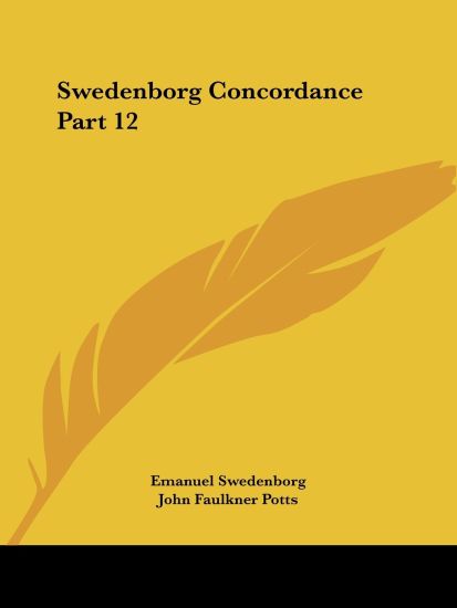 Swedenborg Concordance Vol. 12 (1888)