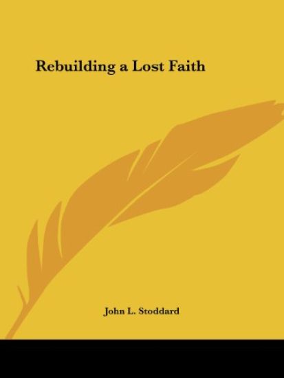 Rebuilding a Lost Faith (1826)