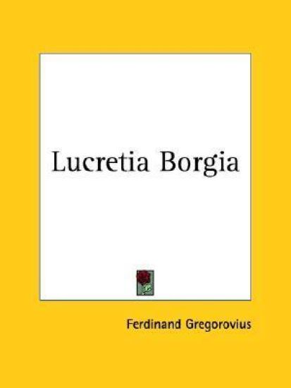 Lucretia Borgia (1903)