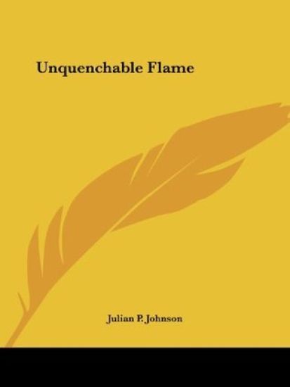 Unquenchable Flame 1935