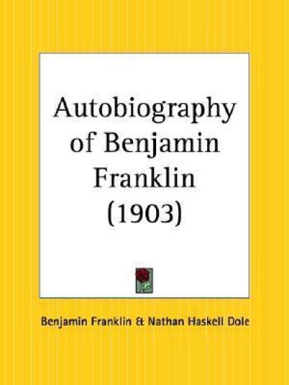 Autobiography of Benjamin Franklin 1903