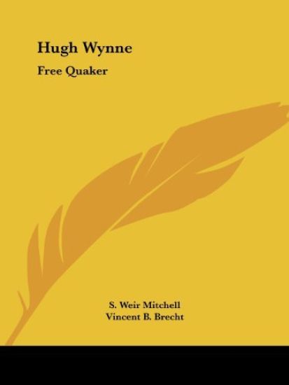 Hugh Wynne: Free Quaker (1896)