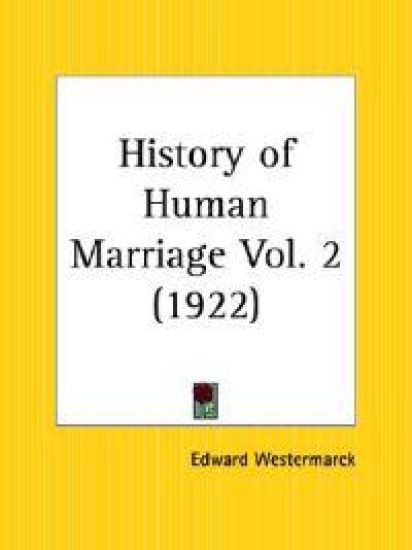 History of Human Marriage Vol. 2 (1922)
