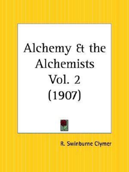 Alchemy & the Alchemists 1907