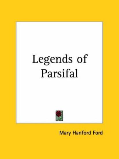 Legends of Parsifal (1904)