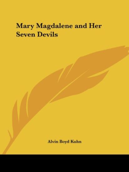 Mary Magdalene and Her Seven Devils