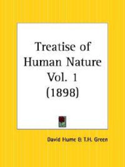 Treatise of Human Nature Vol. 1 (1898)