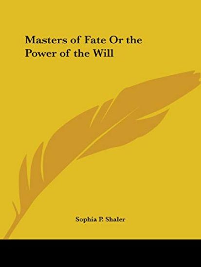 Masters of Fate or the Power of the Will 1906