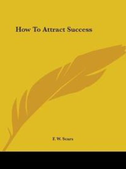 How to Attract Success 1914